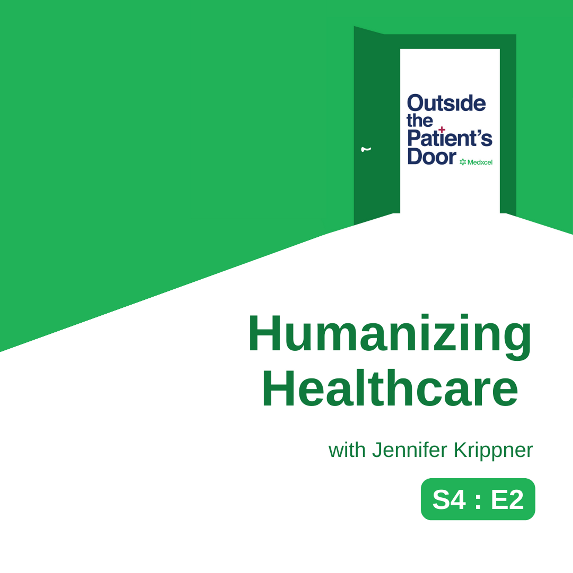 S4 E2: Humanizing Healthcare with Jennifer Krippner