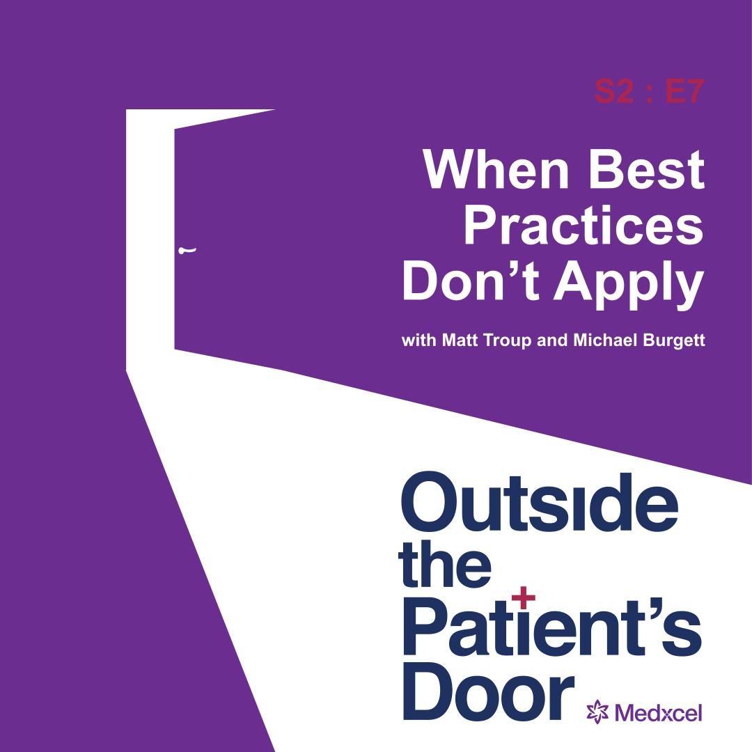 S2 E7: When Best Practices Don’t Apply with Matt Troup and Michael Burgett